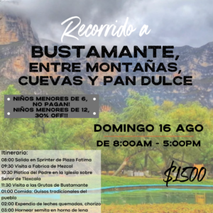 RECORRIDO A BUSTAMANTE: Entre Montañas, Cuevas y Pan Dulce